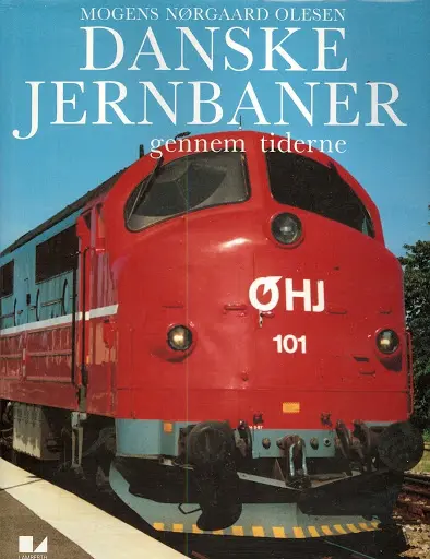 DANSKE JERNBANER gennem tiderne