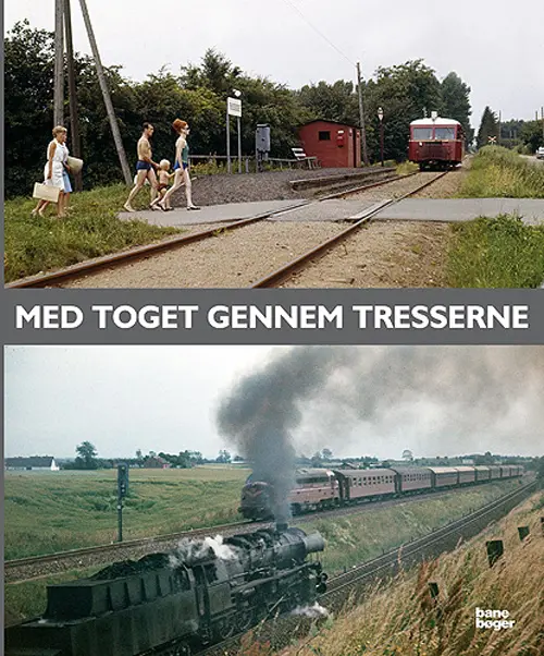 Med toget gennem tresserne