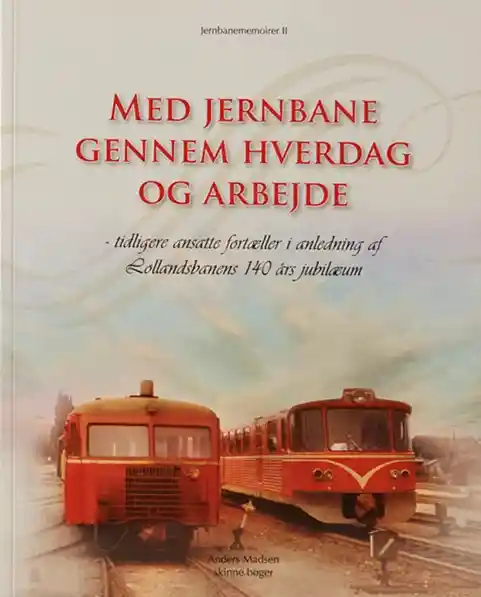 Med jernbanen gennem hverdag og arbejde