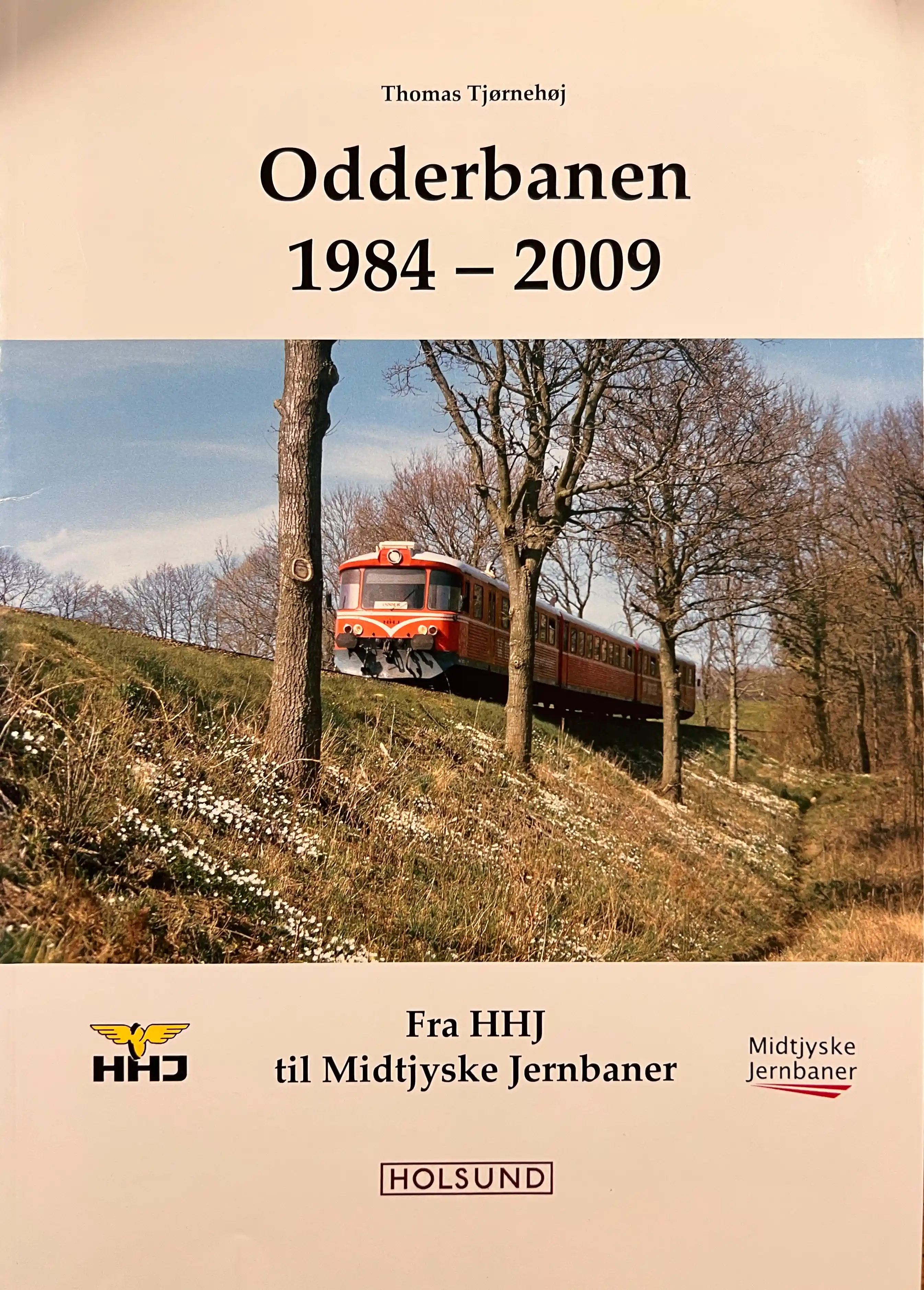 Odderbanen 1984-2009 Fra HHJ til Midtjysk Jernbaner