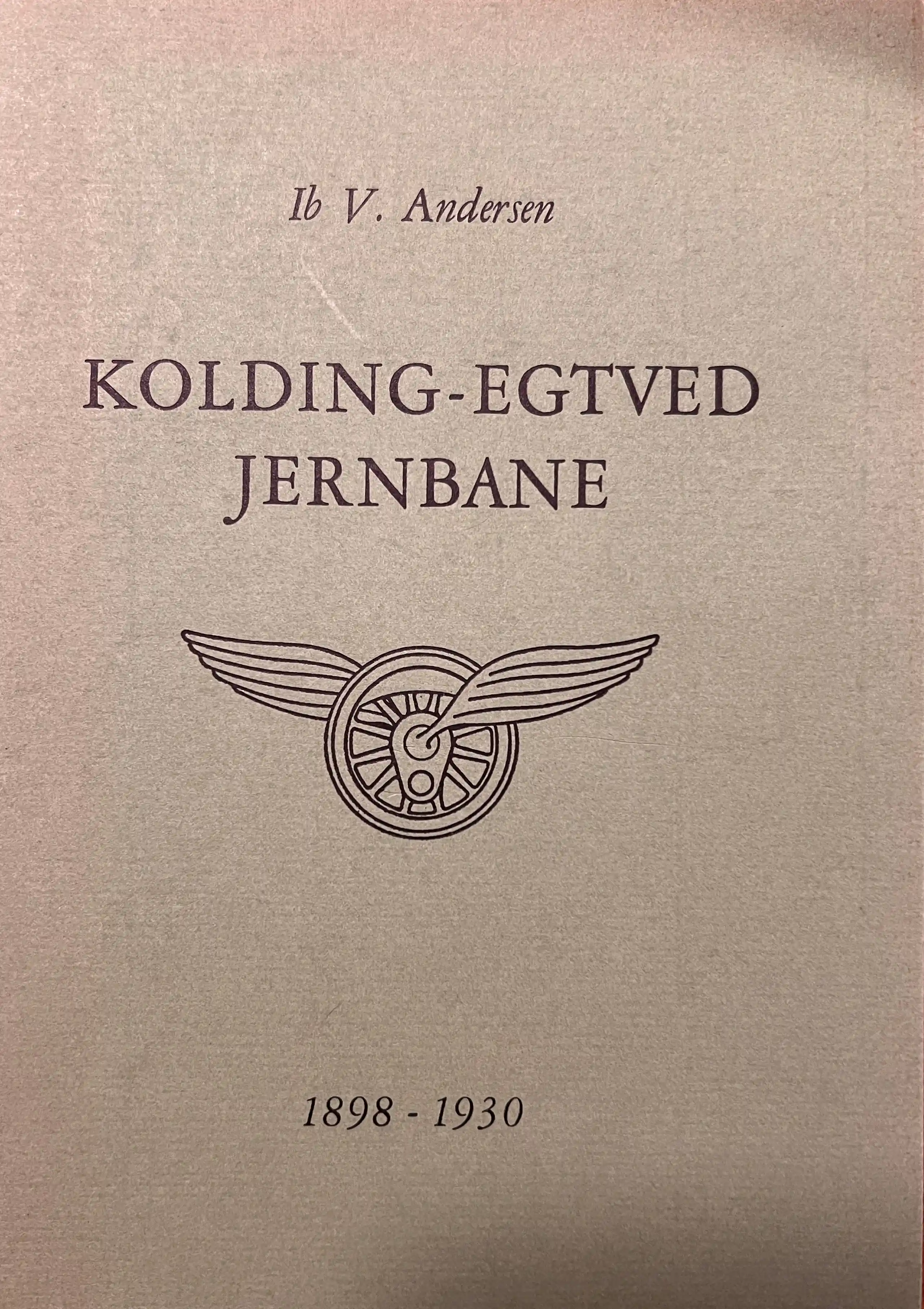 Kolding-Egtved Jernbane 1898-1930