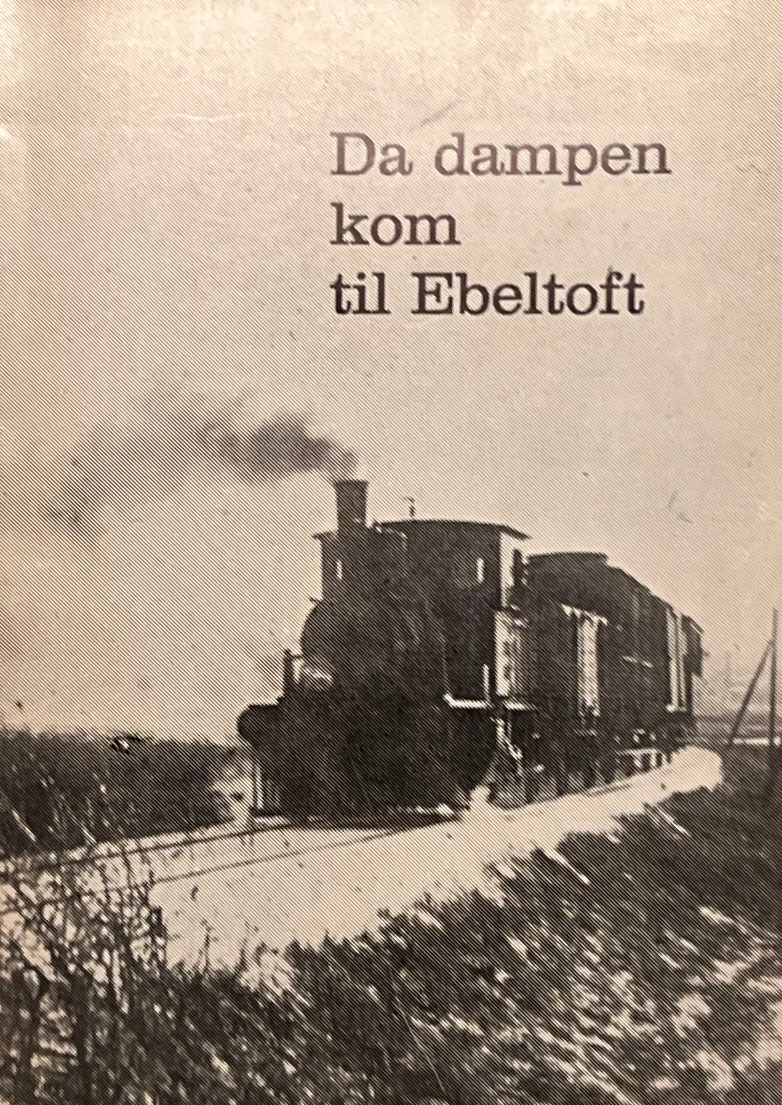 Da dampen kom til Ebeltoft