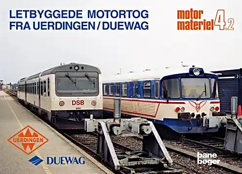 Motor Materiel 4.2: Letbyggede motortog fra Uerdingen/Duewag.