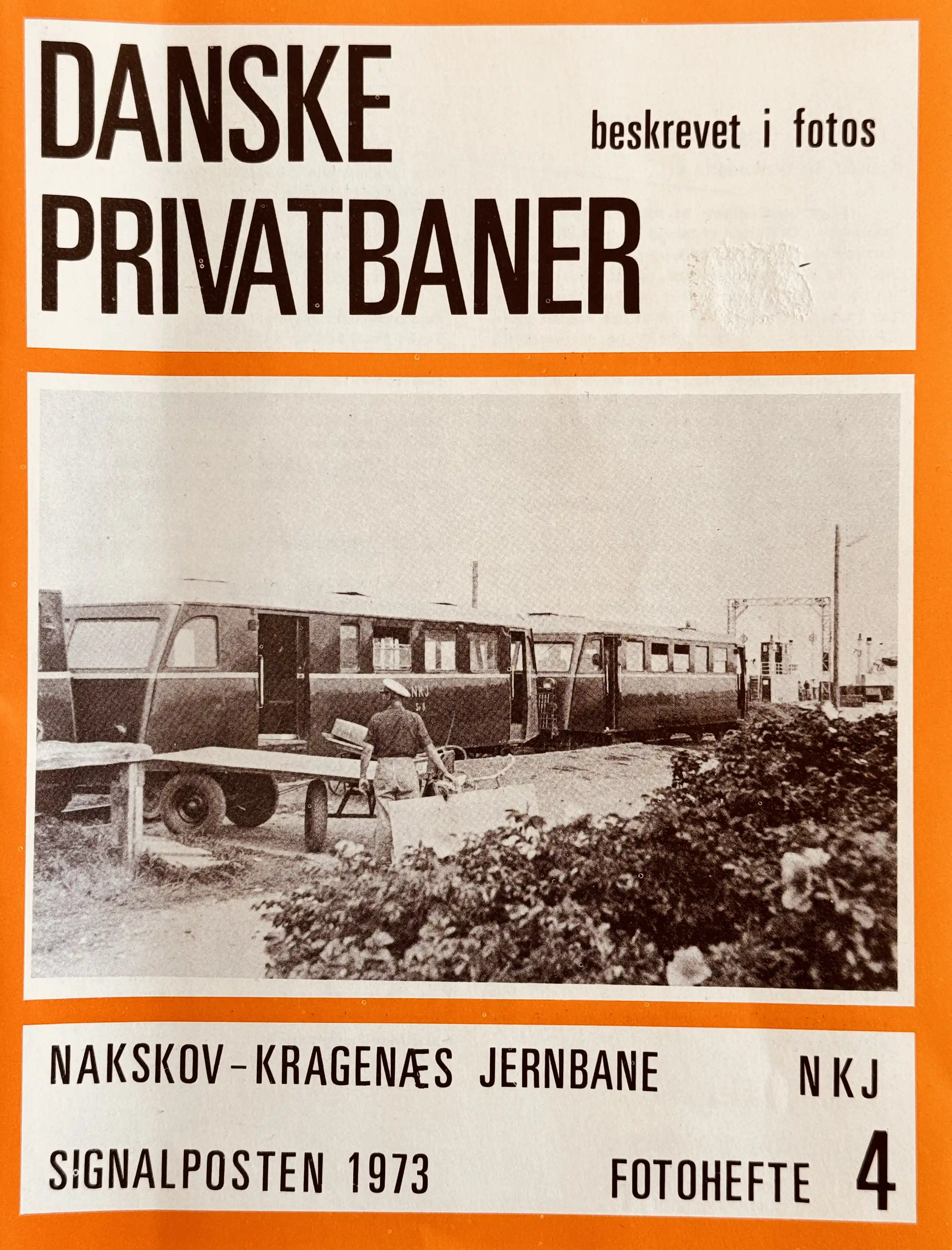 Danske Privatbaner beskrevet i fotos - Fotohæfte 4: Nakskov-Kragenæs Jernbane