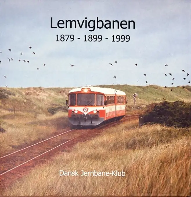 Lemvigbanen 1879 - 1899 - 1999 (Dansk Jernbane-Klub: 50)