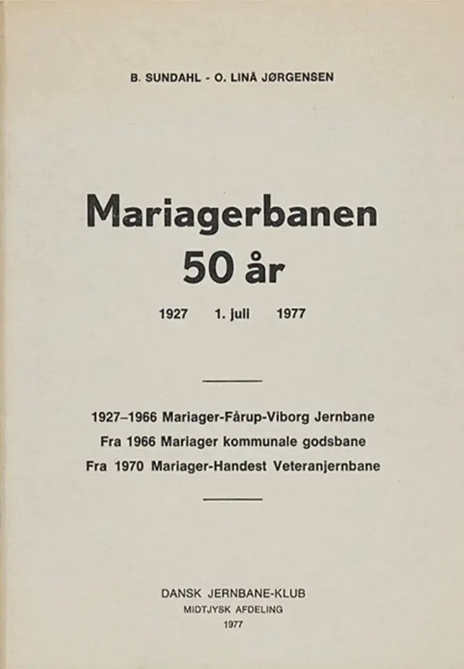 Mariagerbanen 50 år