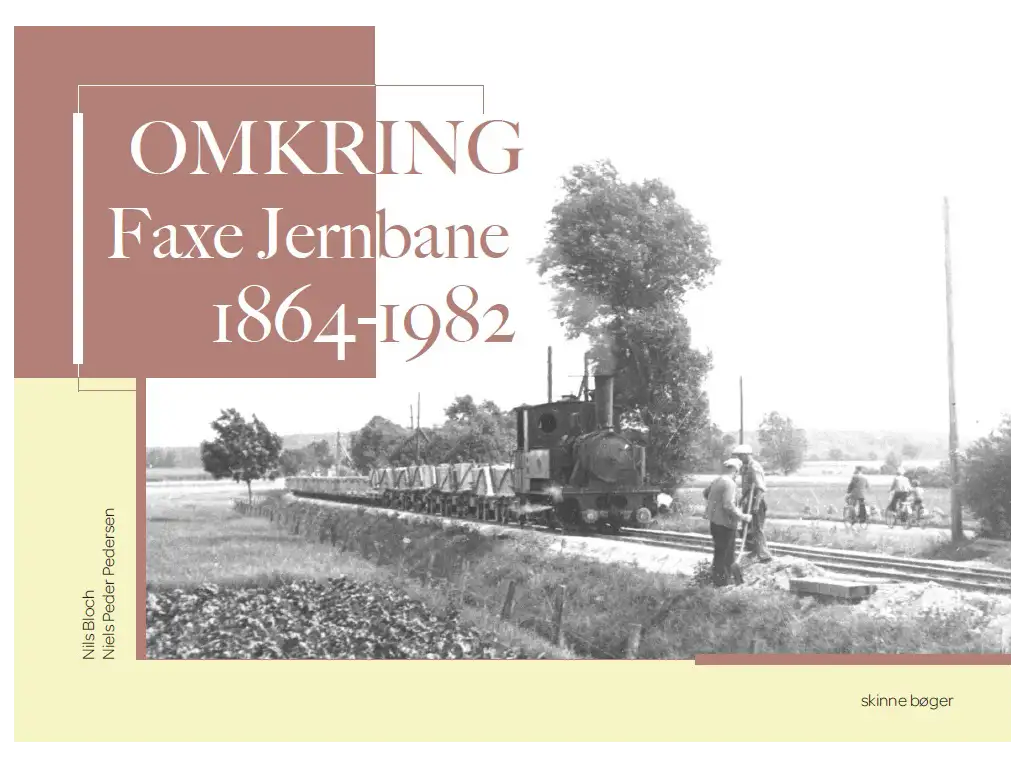 "Omkring Faxe Jernbane 1864-1982" – et mesterværk om dansk industribanehistorie. "Omkring Faxe Jernbane 1864-1982" – et mesterværk om dansk industribanehistorie.